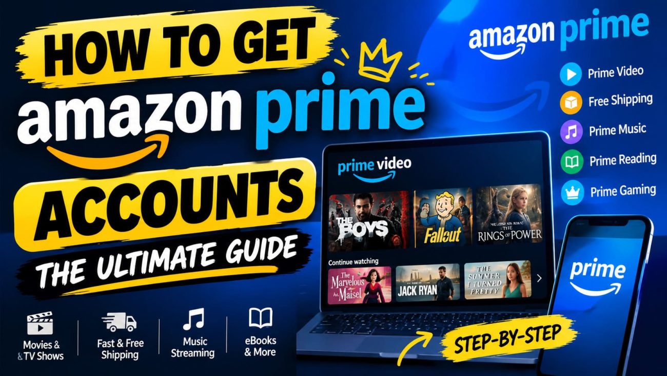 How to Get Free Amazon Prime Accounts & Passwords: The Ultimate Guide